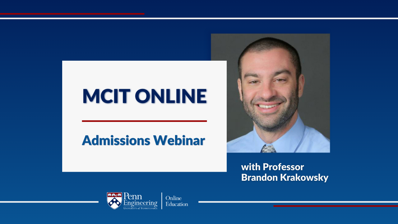 Admissions Webinar: MCIT Online Overview