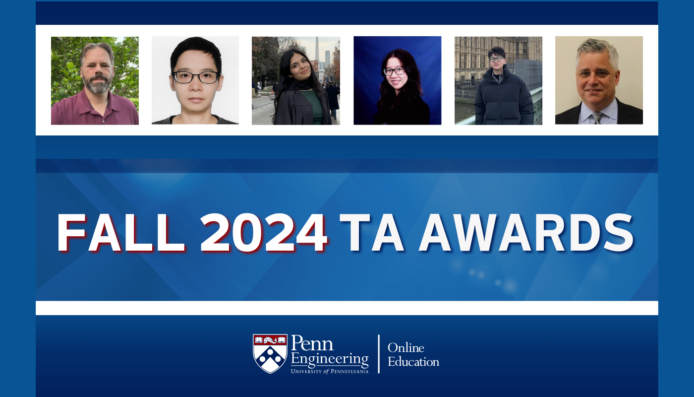 Fall 2024 Penn Engineering Online TA Awards